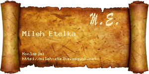 Mileh Etelka névjegykártya